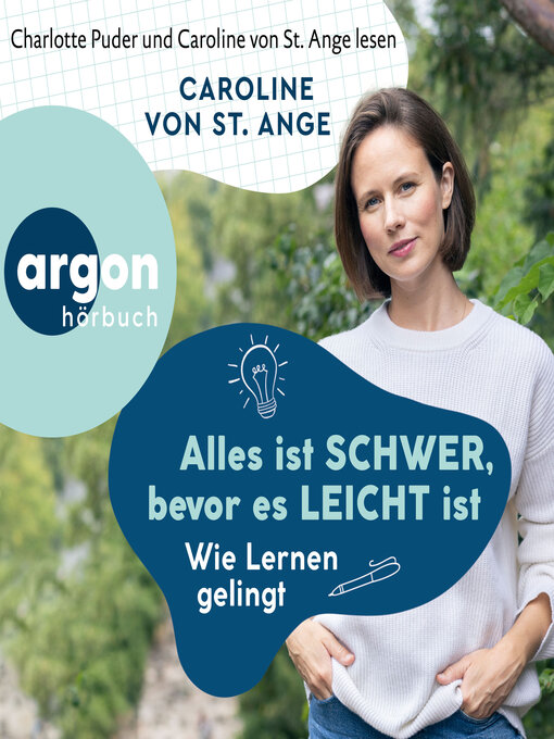 Title details for Alles ist schwer, bevor es leicht ist--Wie Lernen gelingt (Ungekürzte Lesung) by Caroline von St. Ange - Wait list